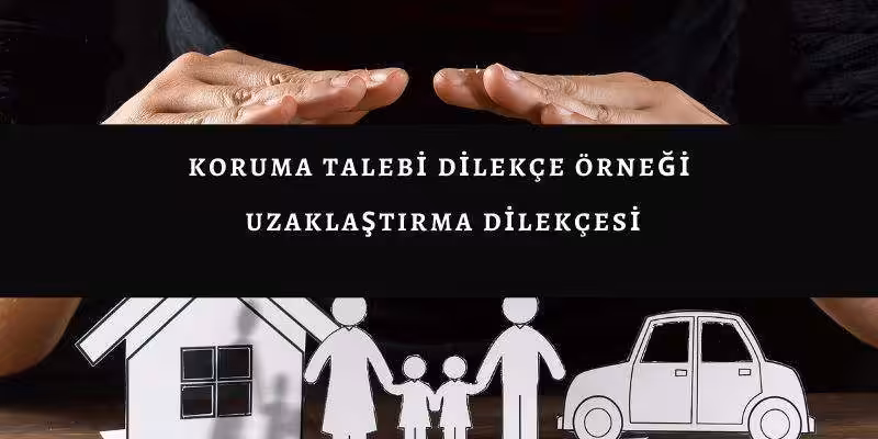 uzaklastirma talebi dilekce ornegi