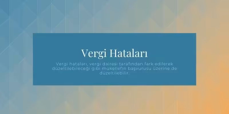 vergi hatasi duzeltme nedir