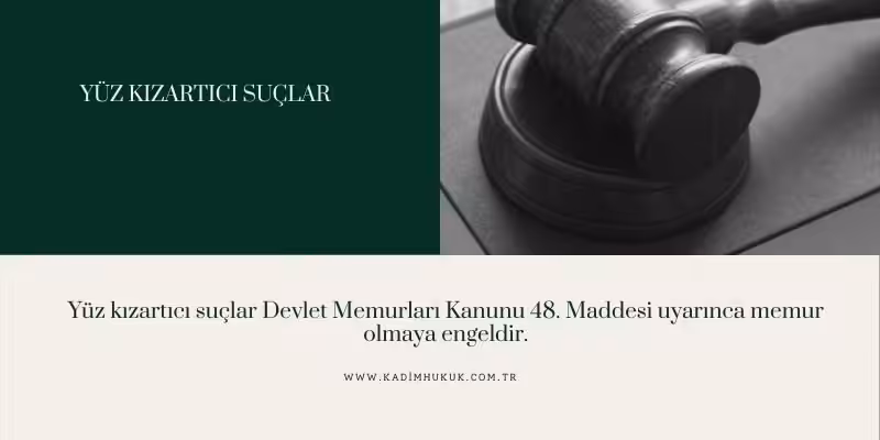 yuz kizartici suclar memuriyet