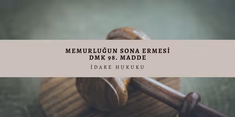 memurlugun sona ermesi