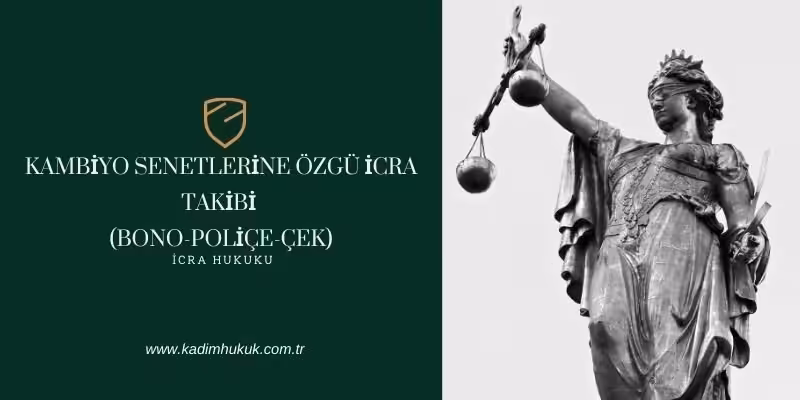 kambiyo senetlerine ozgu icra takibi nedir