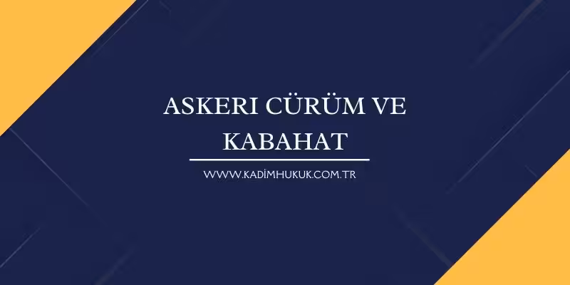 askeri ceza kanunu 1 nedir