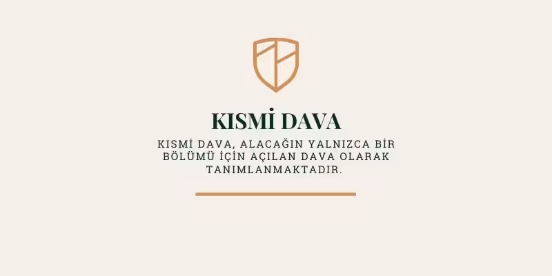 kismi dava ne demek