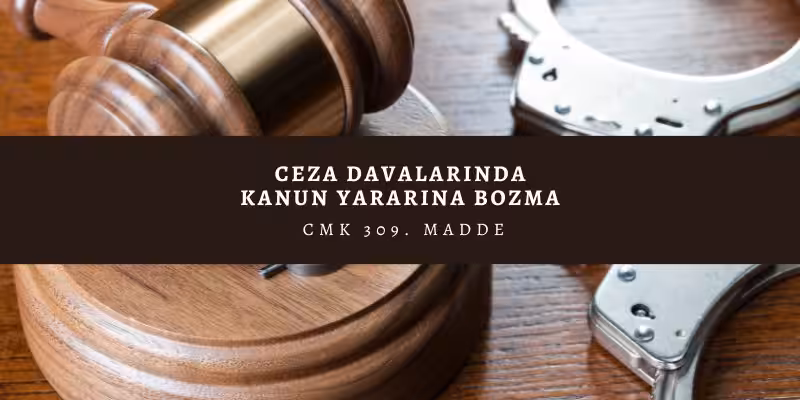 kanun yararina bozma