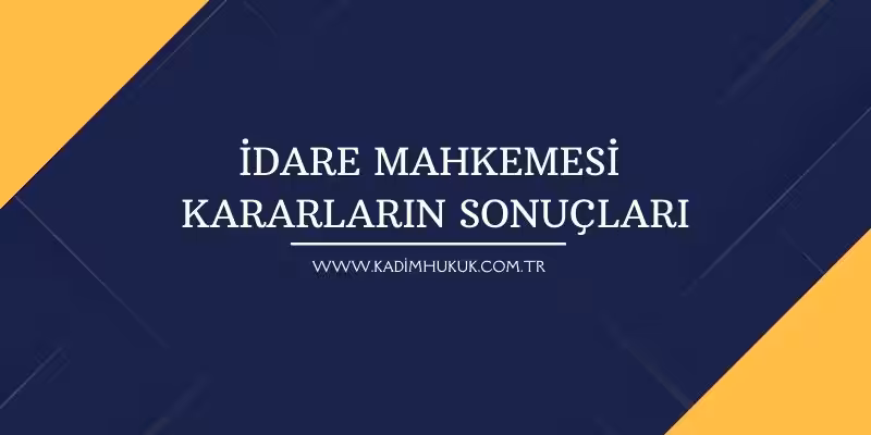 idari yargilama usulu kanunu 28 madde iyuk