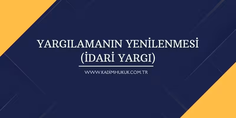 idari yargilama usulu kanunu 53 madde iyuk