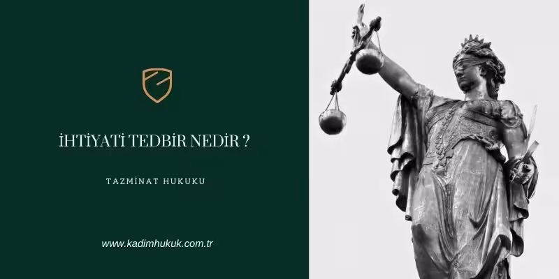 ihtiyati tedbir nedir