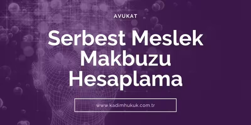 serbest meslek makbuzu hesaplama