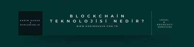 blockchain teknolojisi nedir
