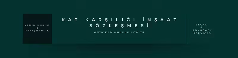 kat karsiligi insaat sozlesmesi nedir