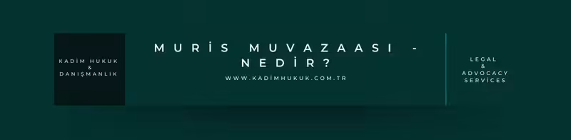 muris muvazaasi nedir
