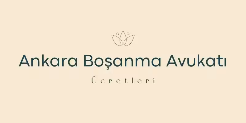 ankara bosanma avukati ucretleri