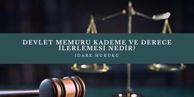 devlet memuru kademe ve derece