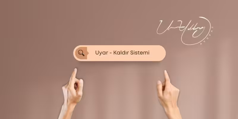 uyar kaldir sistemi isleyisi