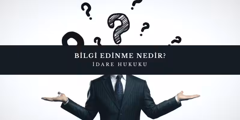 bilgi edinme hakki nedir