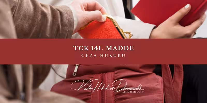 hirsizlik sucu tck 141