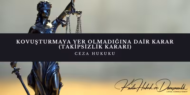 kovusturmaya yer olmadigina dair karar