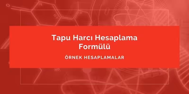 Tapu Harcı Hesaplama 2 tapu harci hesaplama formulu ornegi