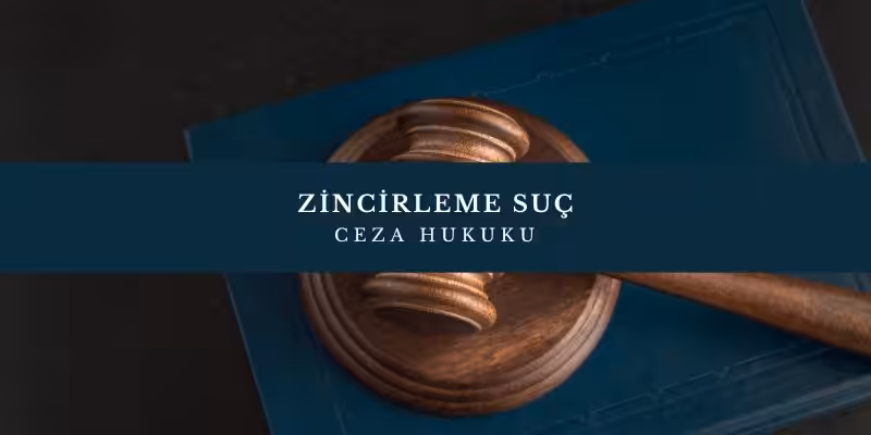 zincirleme suc