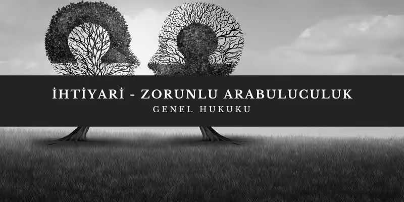 ihtiyari arabuluculuk zorunlu arabuluculuk