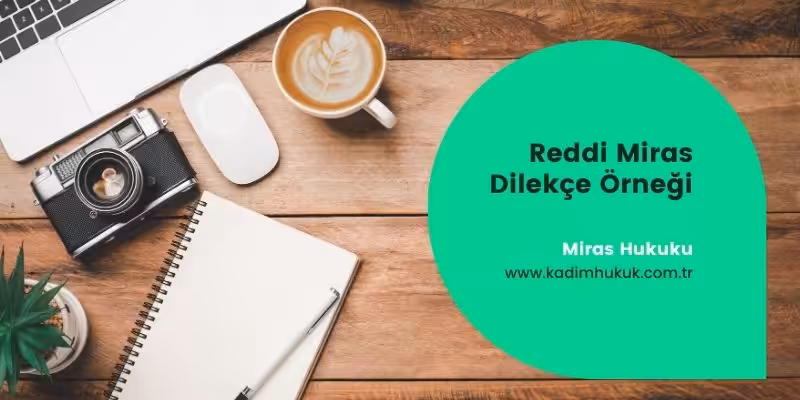 reddi miras dilekce ornegi indir