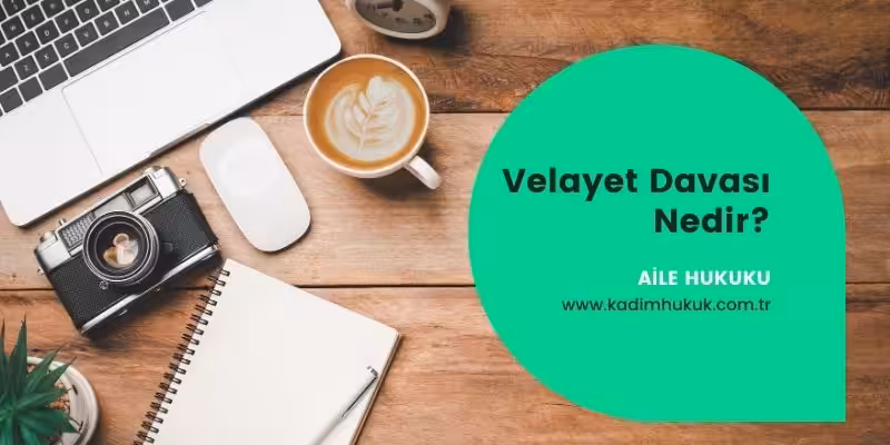 velayet davasi