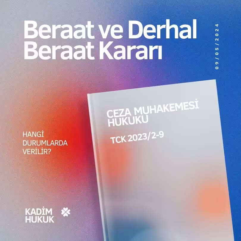 beraat derhal beraat karari cmk