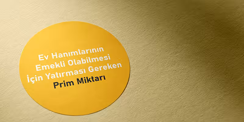 ev hanimlarina emeklilik prim gunu