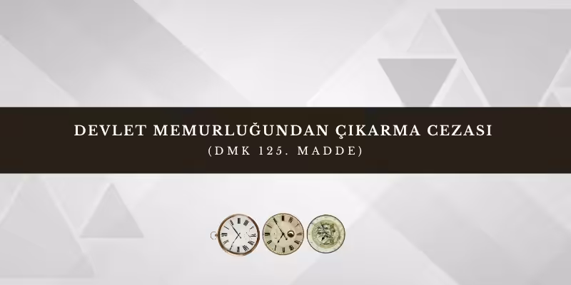 devlet memurlugundan cikarma cezasi dmk