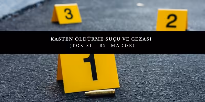 kasten oldurme sucu tck 81 madde