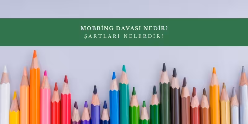 mobbing davasi nedir