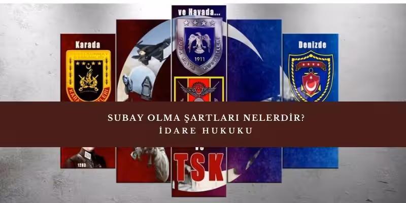 subay olma sartlari nelerdir