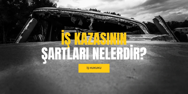 is kazasi sartlari neler