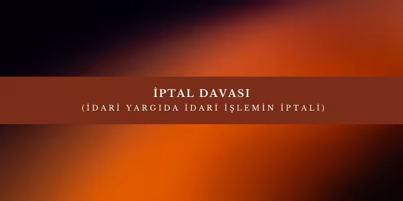 iptal davasi