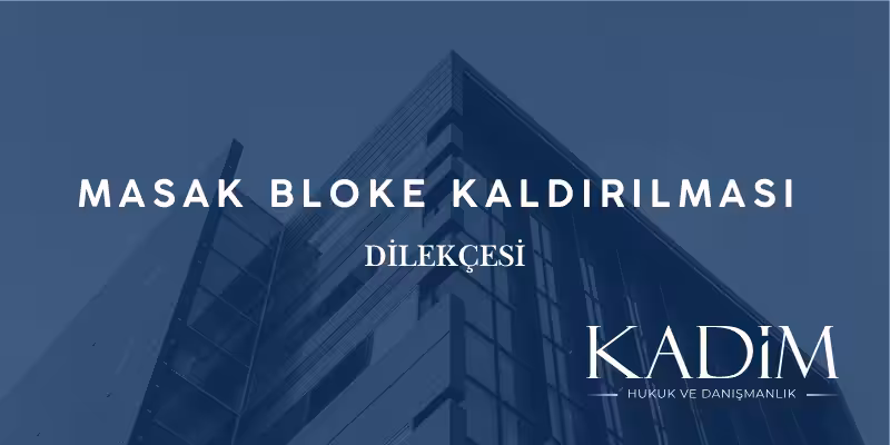 masak bloke kaldirilmasi dilekcesi