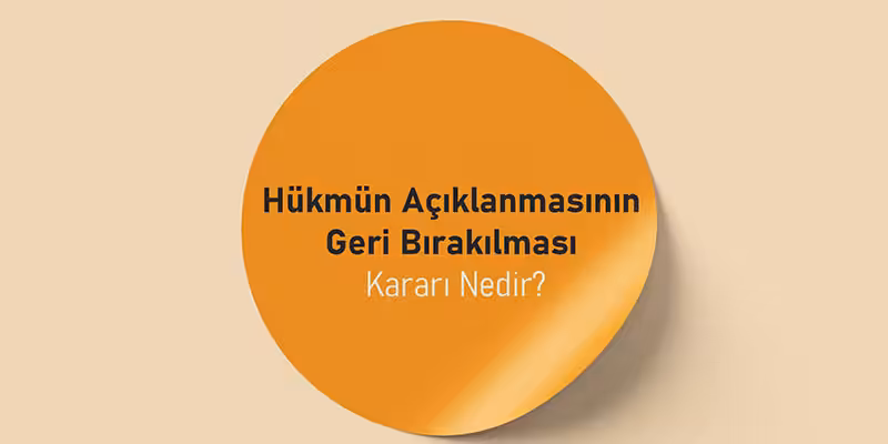 hukmun aciklanmasinin geri birakilmasi hagb