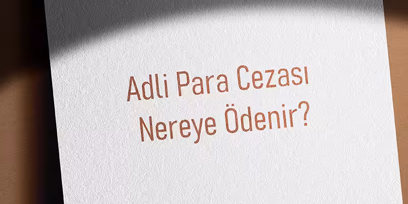 adli para cezasi nereye odenir