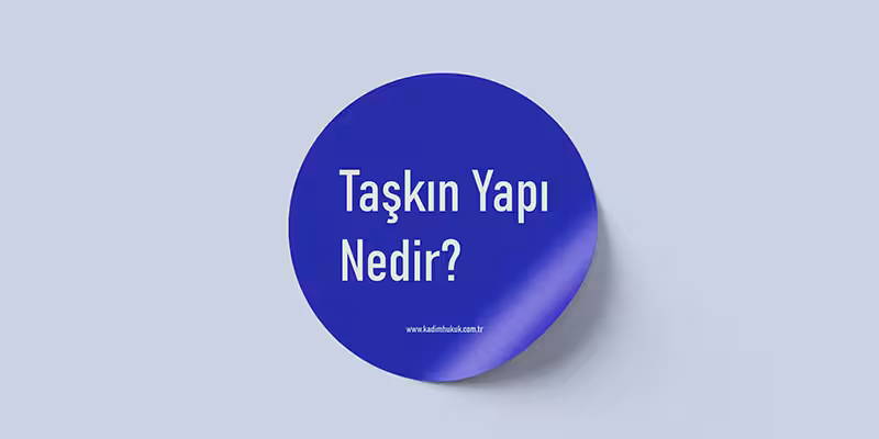 taskin yapi nedir