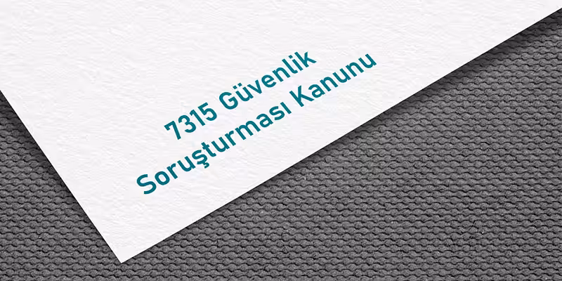 guvenlik sorusturmasi ve arsiv arastirmasi kanunu