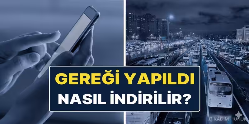 geregi yapildi uygulamasi indir