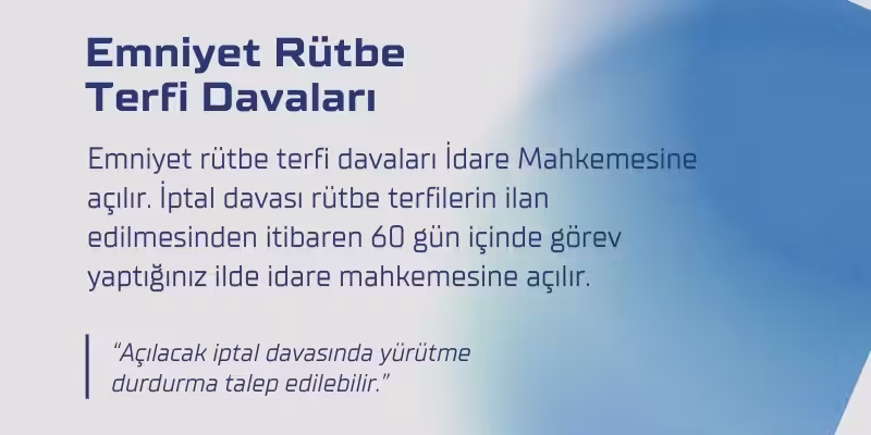 emniyet rutbe terfi davalari