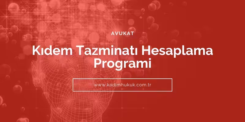 kidem tazminati hesaplama programi